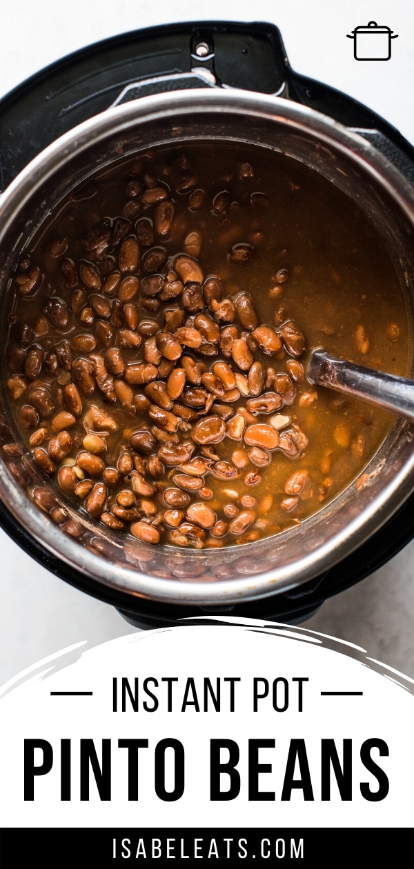 Instant Pot Pinto Beans {no soaking required!} - Isabel Eats