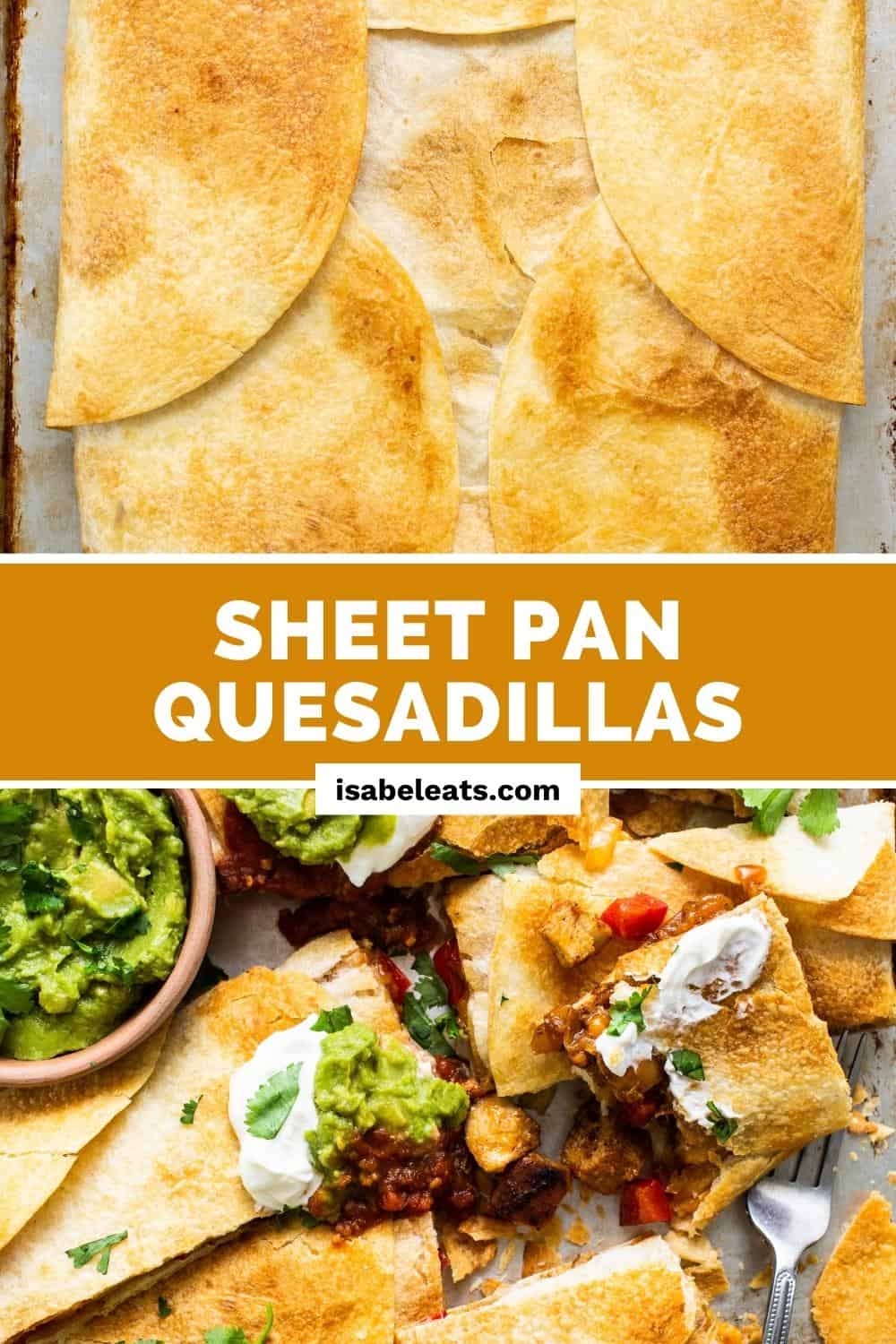 Sheet Pan Quesadilla - Isabel Eats