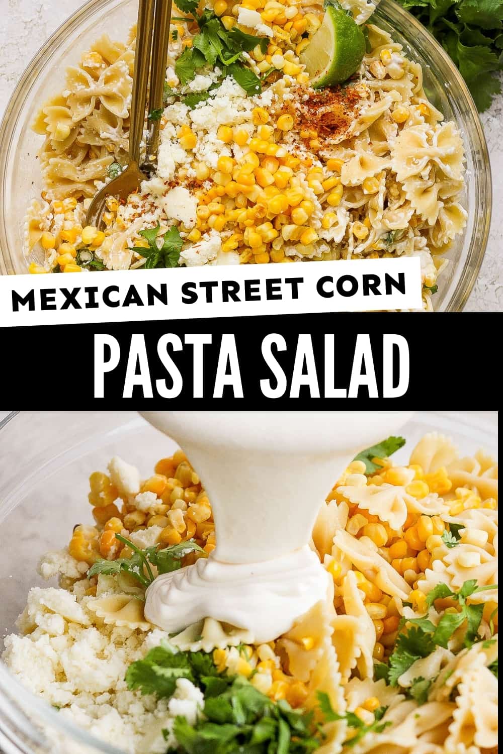 Mexican Street Corn Pasta Salad