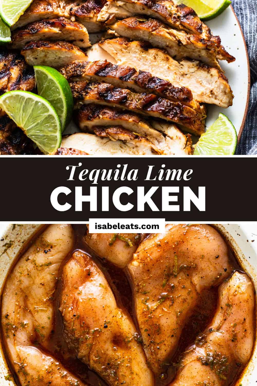 Tequila Lime Chicken - Isabel Eats