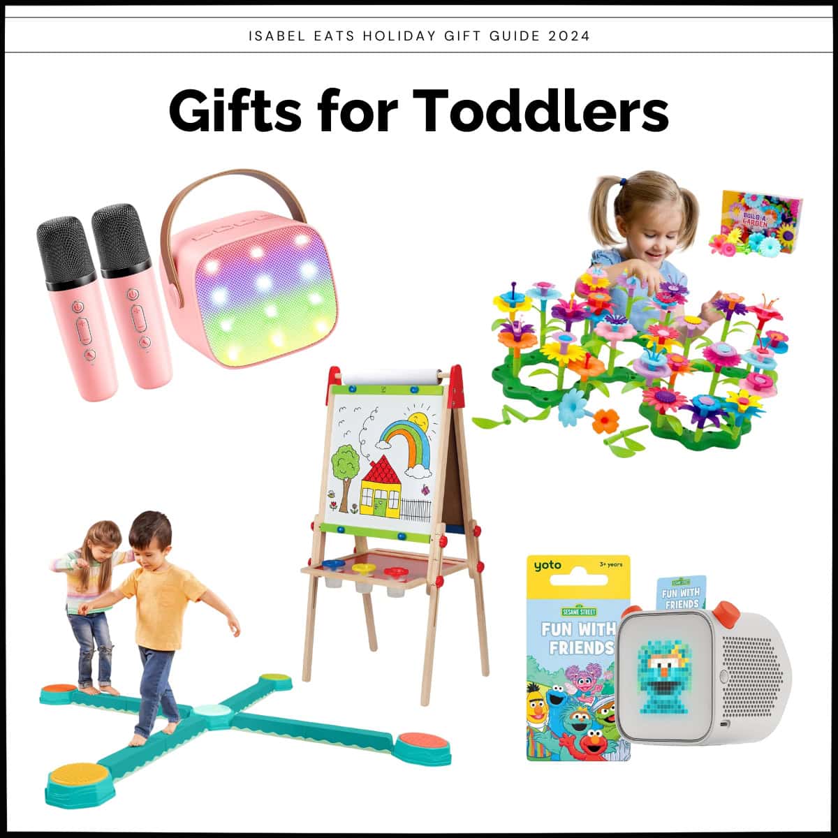 Gifts for Toddlers 2024 - Isabel Eats Gift Guide